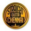 Straight outta Chennai Badge