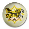 Friendship is important ra Badge