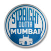 Straight Outta Mumbai Badge