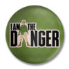 I am the Danger Badge