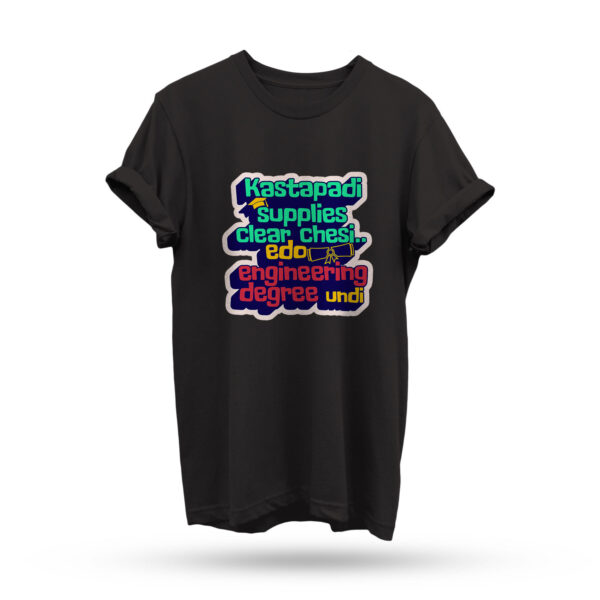 Engineering Degree T- Shirt