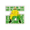 Meth Business Sticker