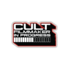 Cult Filmmaker in Progress Sticker