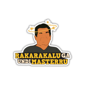 Rakarakaluga undi mastaru Sticker