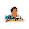 Pola adiripola Sticker