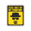 Stay out of territory Sticker