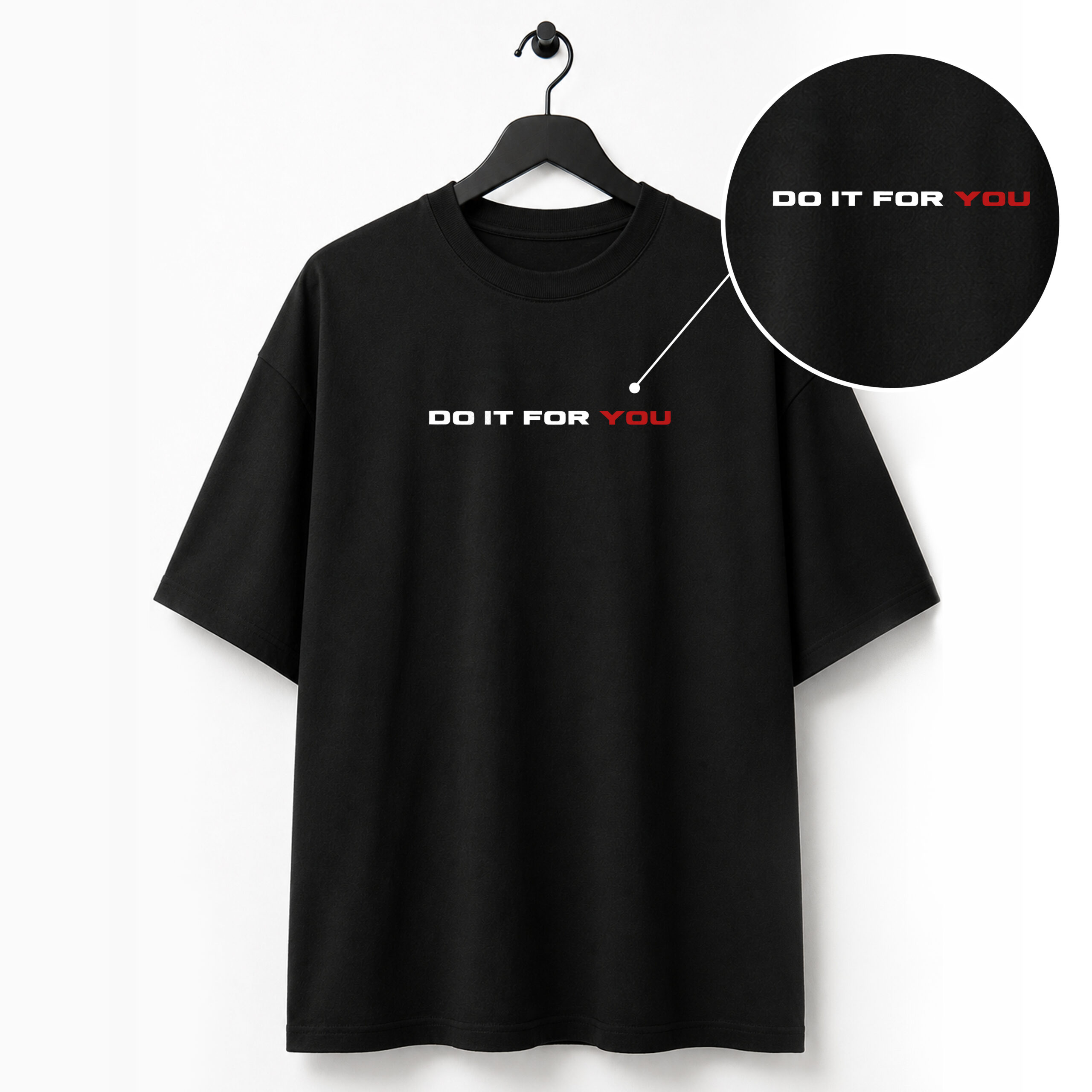 Do It For You Black Over Sized T-Shirt
