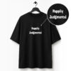 Happily Judgmental Black Over Sized T-Shirt