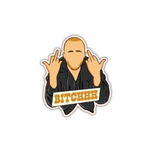 Bitch Sticker