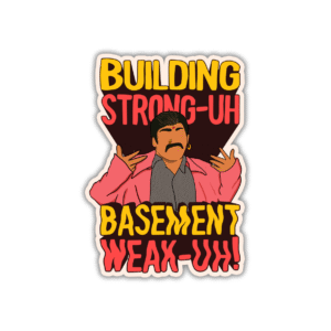 Building strong-uh Sticker