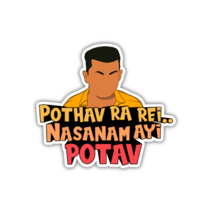 Nasanam Ayipotav Sticker