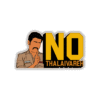 No thalaivareh Sticker
