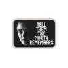 Tell them North remembers Sticker