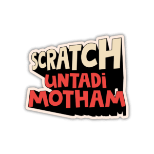 Scratch Untadi Motham Sticker