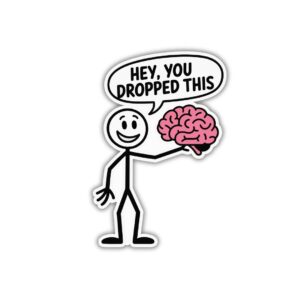 You Dropped This Sticker